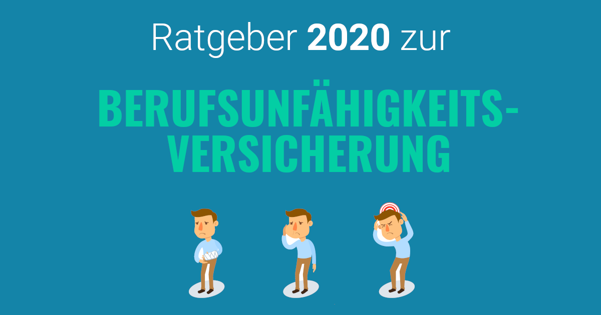 Berufsunfähigkeitsversicherung ?[2020] | Ratgeber und Vergleich